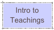 Intro to Teachings